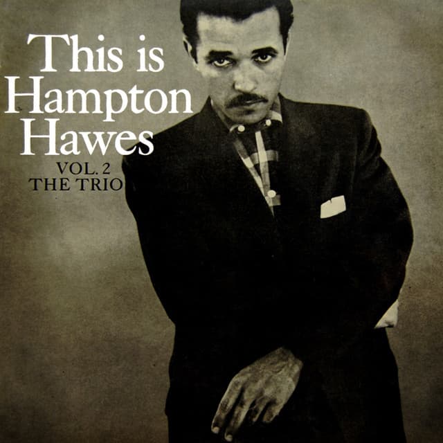 This Is Hampton Hawes, Vol. 2 - Hampton Hawes