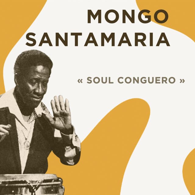 Soul Conguero - Mongo Santamaria