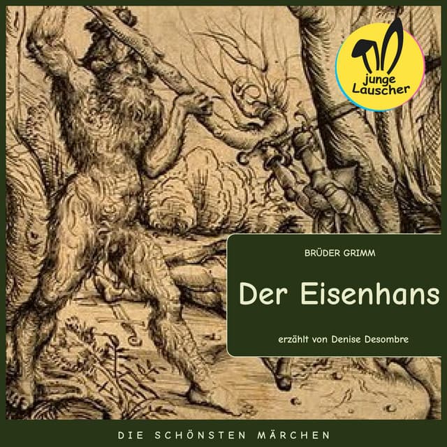 Der Eisenhans - junge Lauscher
