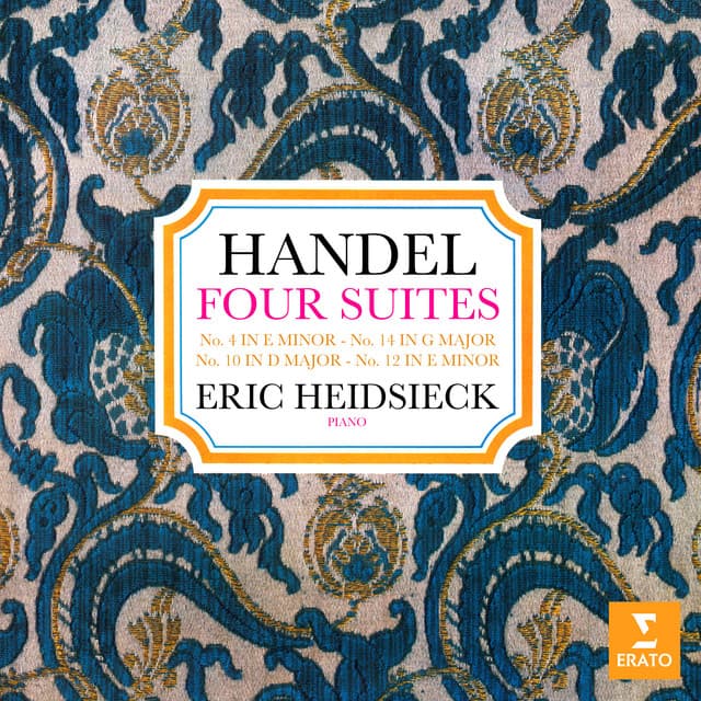 Handel: Four Keyboard Suites, HWV 429, 436, 438 & 441 - George Frideric Handel
