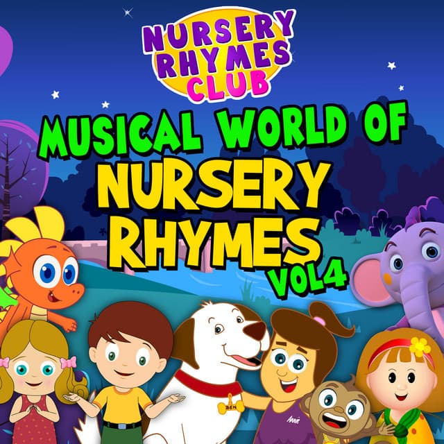 Musical World of Nursery Rhymes, Vol. 4 - Nursery Rhymes Club