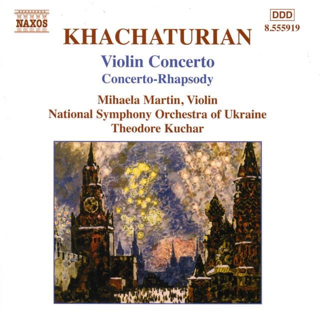 Khachaturian, A.I.: Violin Concerto / Concerto-Rhapsody - Aram Khachaturian