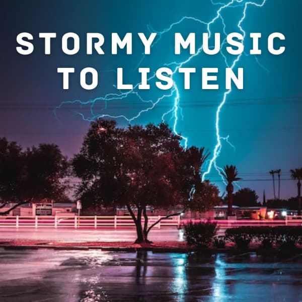 Stormy Music to Listen - Weather Experience