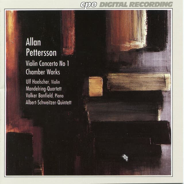 Pettersson: Violin Concerto No. 1 & Chamber Works - Allan Pettersson