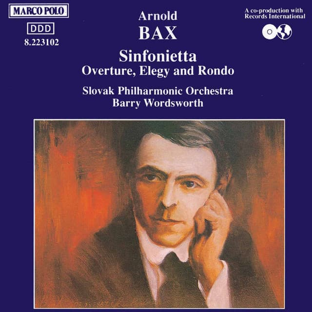 Bax: Sinfonietta / Overture, Elegy and Rondo - Arnold Bax