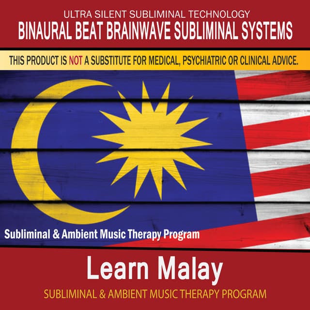 Learn Malay - Subliminal and Ambient Music Therapy - Binaural Beat Brainwave Subliminal Systems