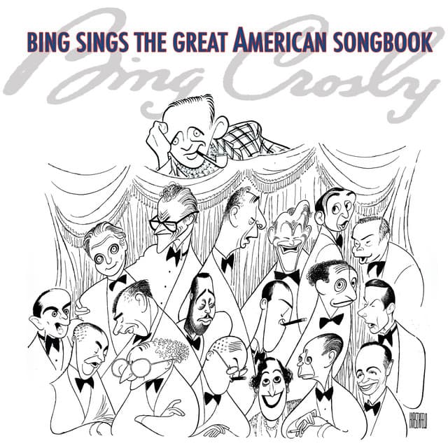 Bing Sings The Great American Songbook - Bing Crosby