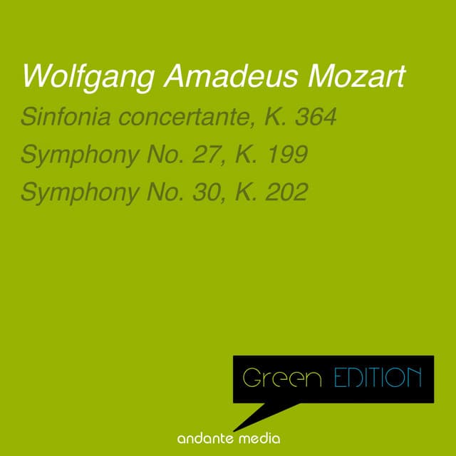 Green Edition - Mozart: Sinfonia concertante & Symphonies - Wolfgang Amadeus Mozart