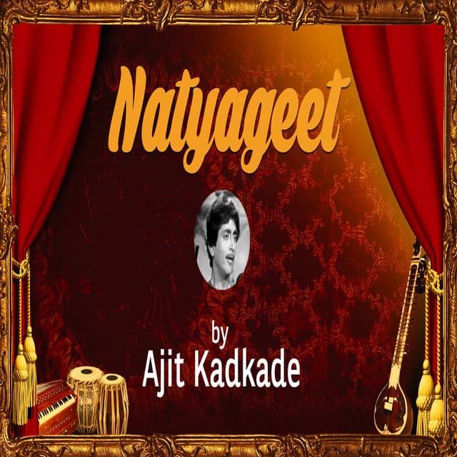 Natyageet - Ajit Kadkade