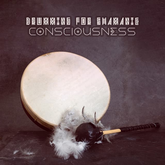 Drumming for Shamanic Consciousness - Ann Matia