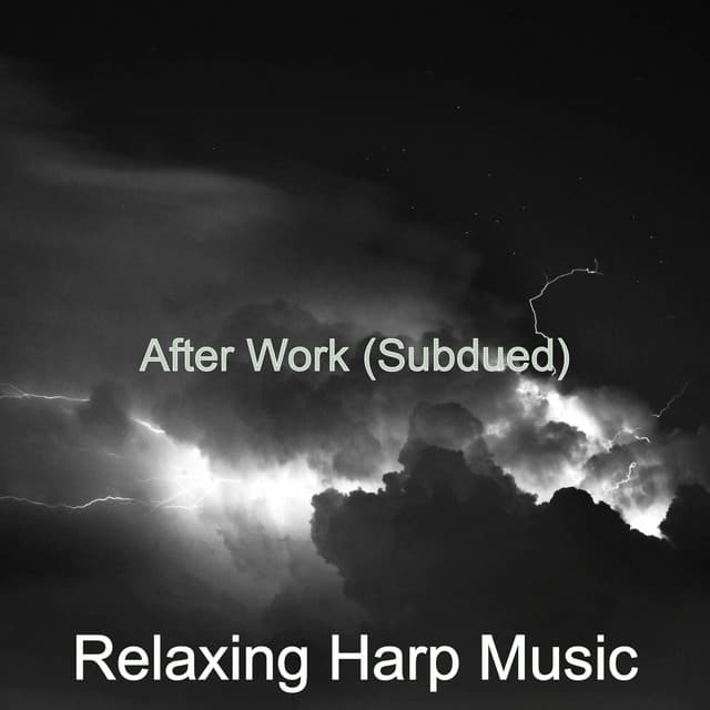 After Work - Relaxing Harp Music