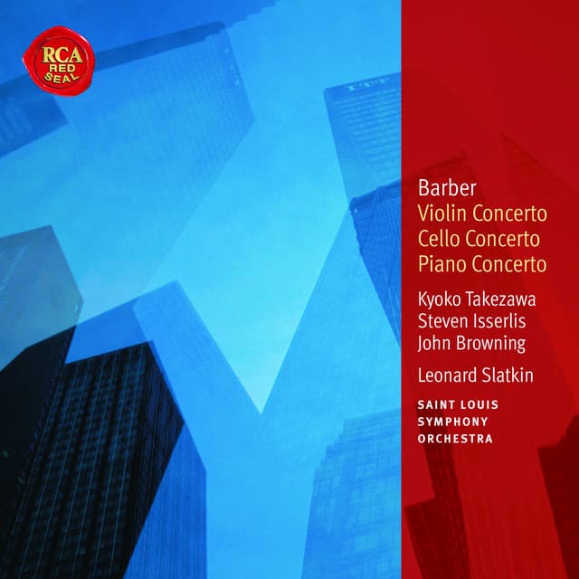 Barber: Violin Concerto & Cello Concerto & Piano Concerto - Samuel Barber