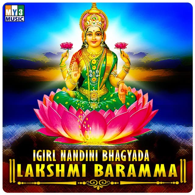 Igirl Nandini Bhagyada Lakshmi Baramma - B.K. Sumitra