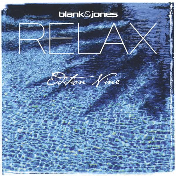 Relax Edition 9 - Blank & Jones