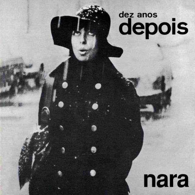 Nara Dez Anos Depois - Nara Leão