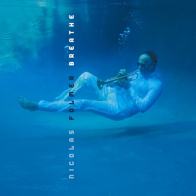 Breathe - Nicolas Folmer