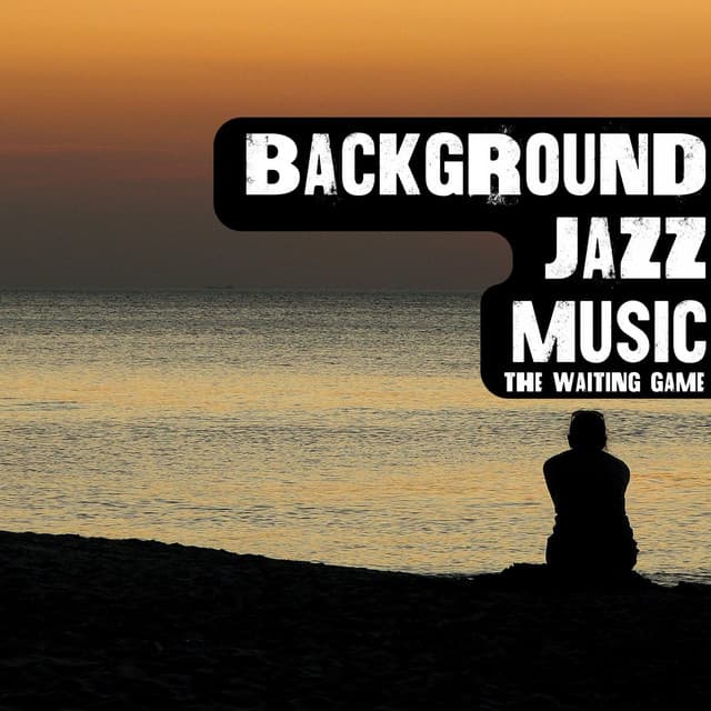 The Waiting Game - Background Jazz Music