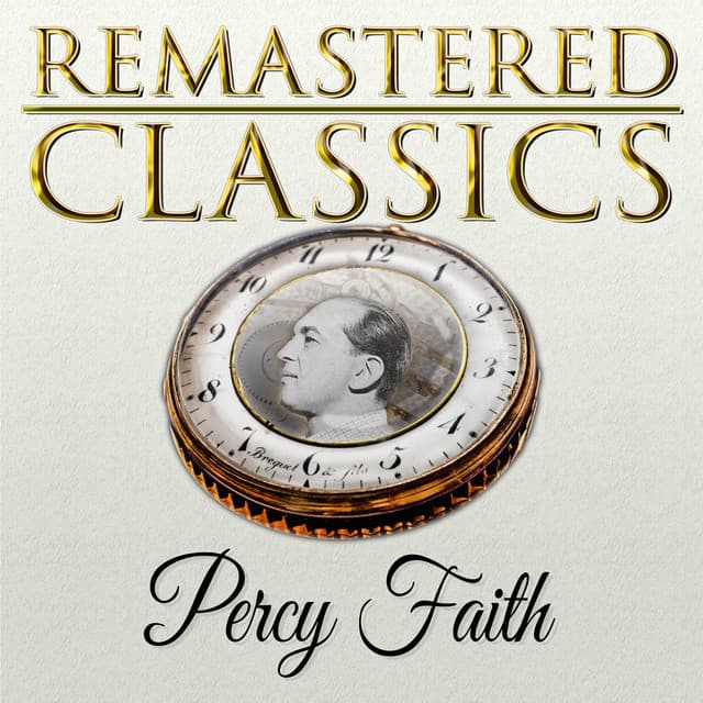 Remastered Classics, Vol. 186, Percy Faith - Percy Faith
