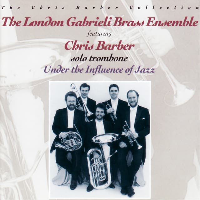 Under the Influence of Jazz - The London Gabrieli Brass Ensemble