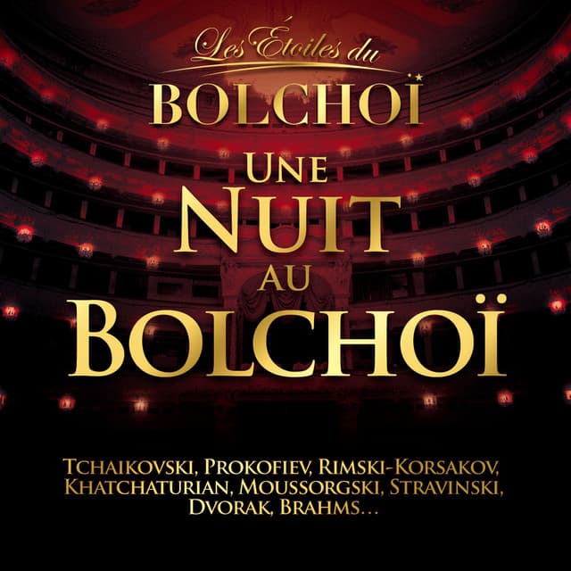 Une Nuit au Bolchoï, Vol. 1 - L'Orchestre National du Bolchoï