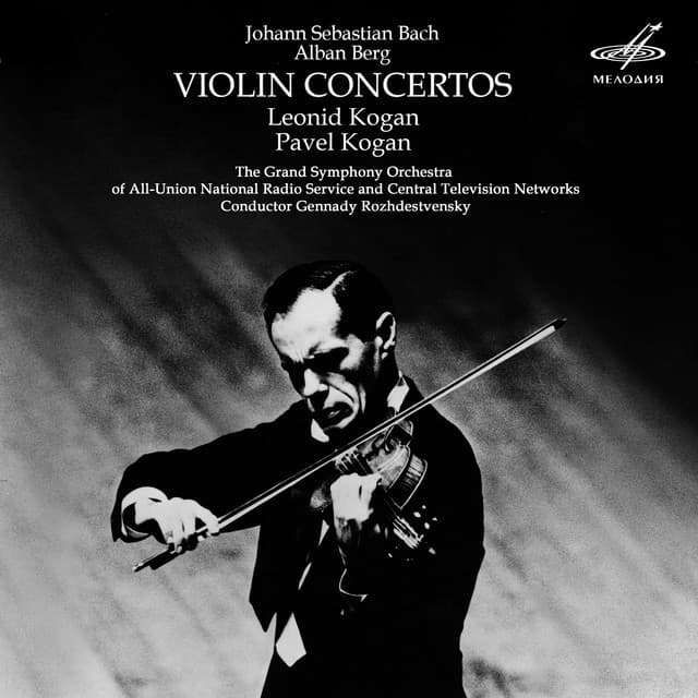 Bach & Berg: Violin Concertos - Leonid Kogan