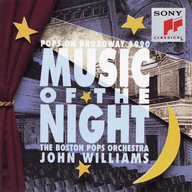 Music of the Night: Pops on Broadway 1990 - John Williams