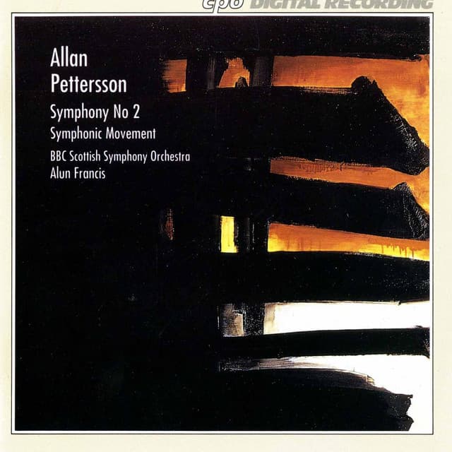 Pettersson: Symphony No. 2 - Symphonic Movement - Allan Pettersson