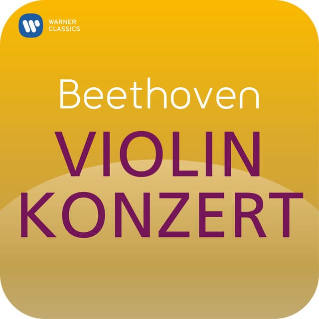 Beethoven: Violinkonzert - Ludwig van Beethoven