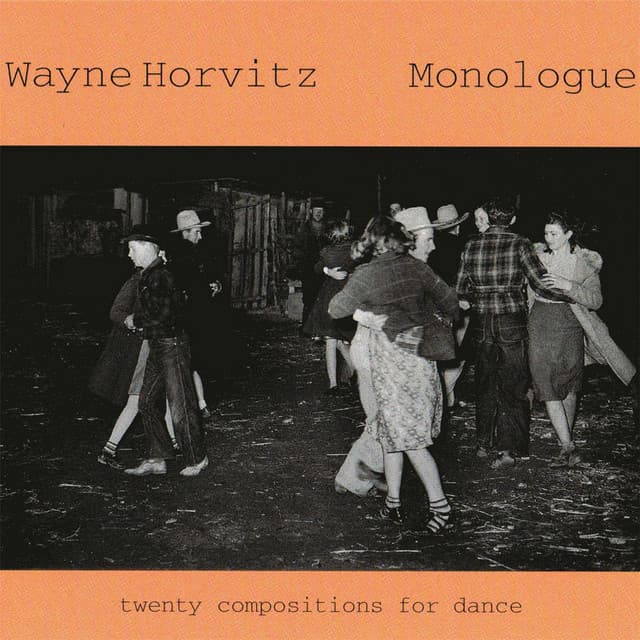 Monologue - Wayne Horvitz