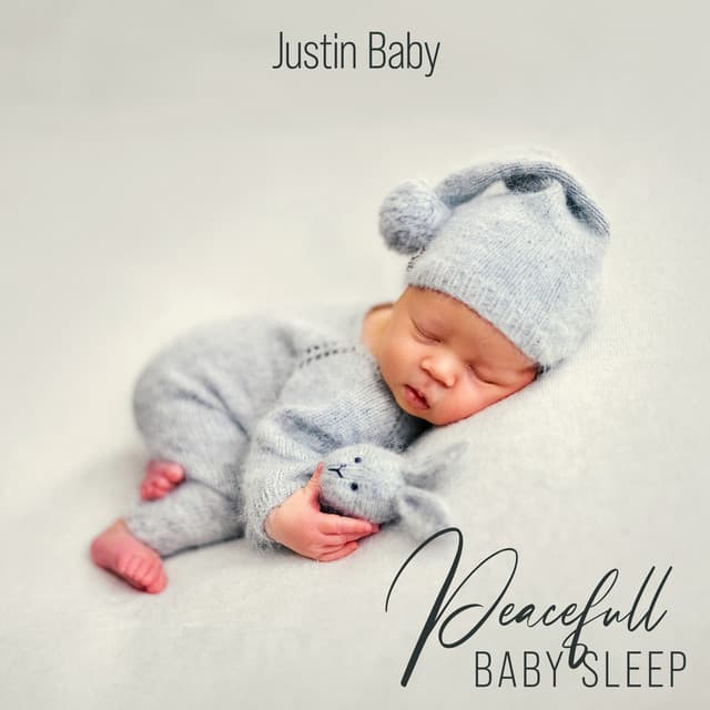 Peacefull Baby Sleep - Essential Calmness Mood befor Dreaming - Justin Baby