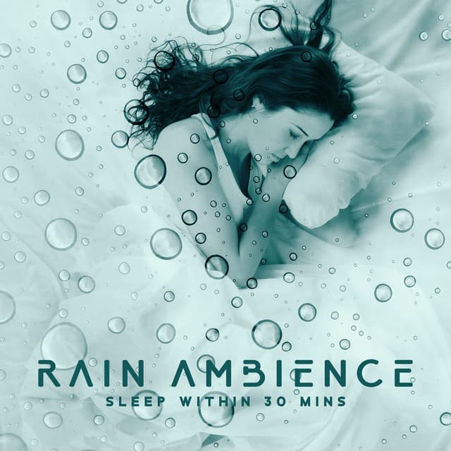 Rain Ambience: Sleep Within 30 Mins - Abundant Nature Zen