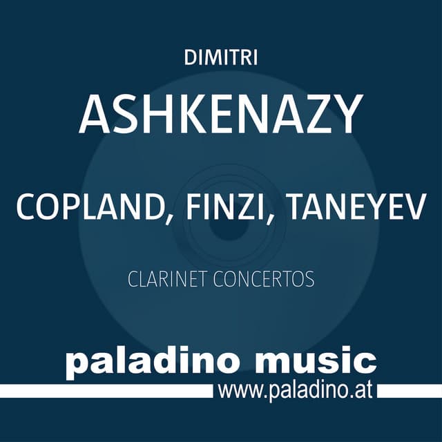 Finzi, Copland & Taneyev: Clarinet Concertos - Dimitri Ashkenazy