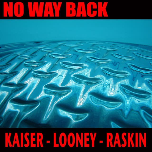 No Way Back - Henry Kaiser