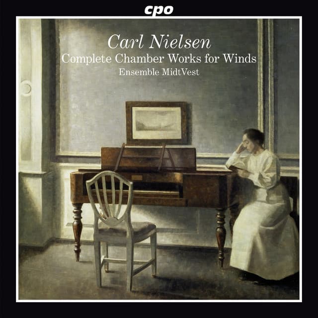 Nielsen: Complete Chamber Works for Winds - Carl Nielsen