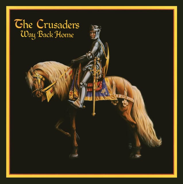 Way Back Home - The Crusaders