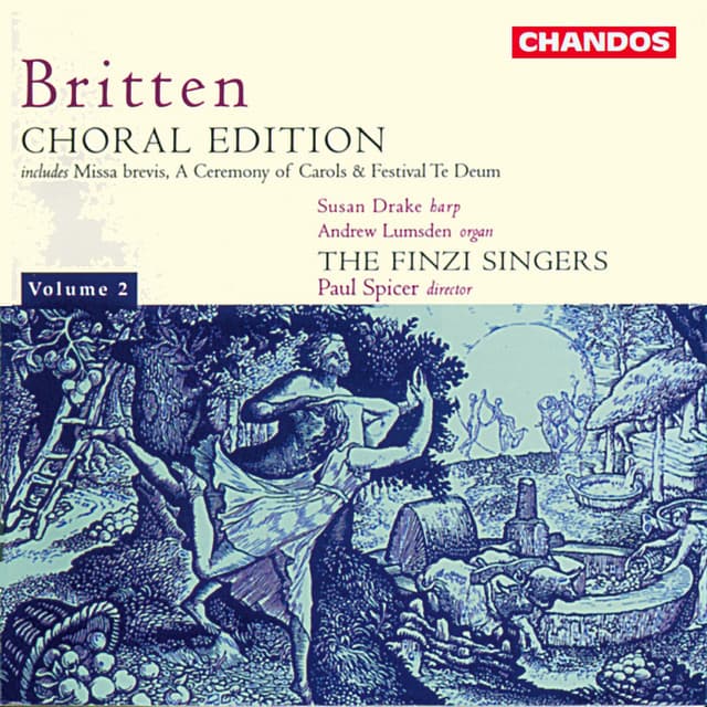 Britten: Missa Brevis in D Major, A Ceremony of Carols, A Wedding Anthem - Benjamin Britten
