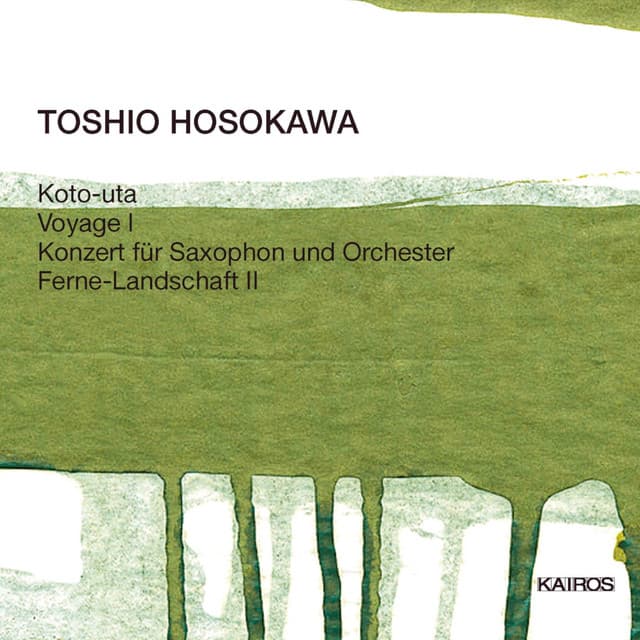 Toshio Hosokawa: Koto-Uta - Toshio Hosokawa