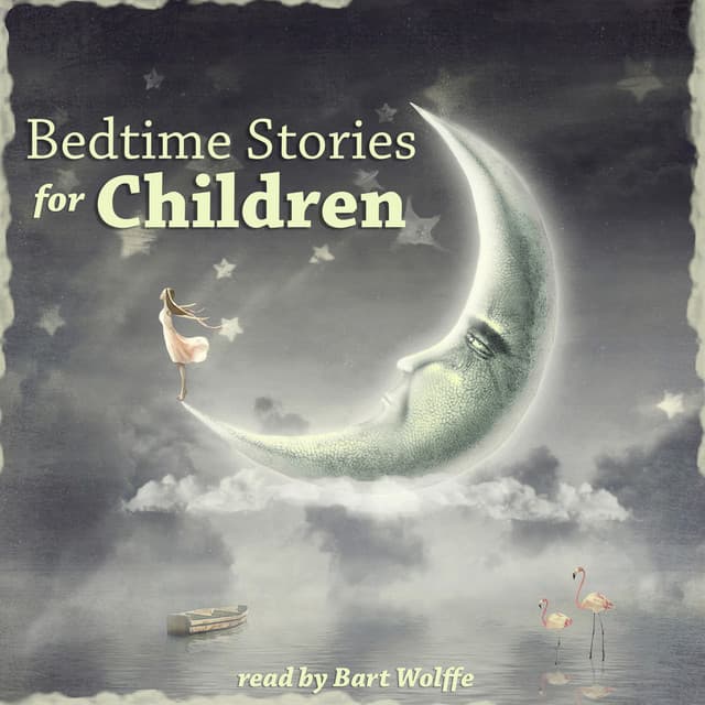 Bedtime Stories for Children - Bart Wolffe