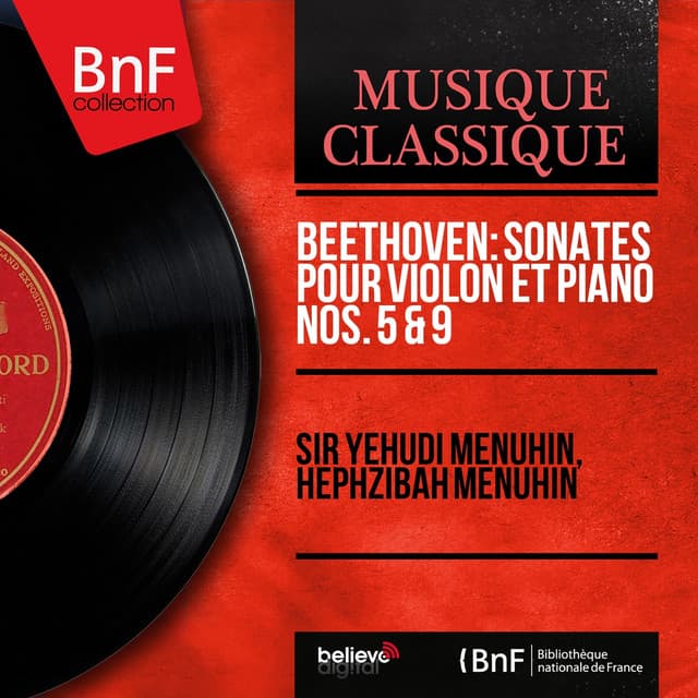 Beethoven: Sonates pour violon et piano Nos. 5 & 9 - Ludwig van Beethoven