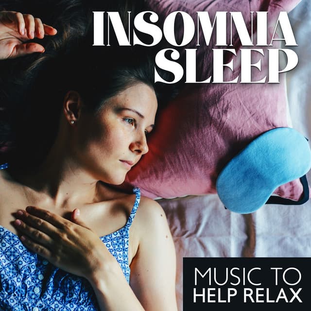 Insomnia Sleep: Music To Help Relax - Insomnia Innocence