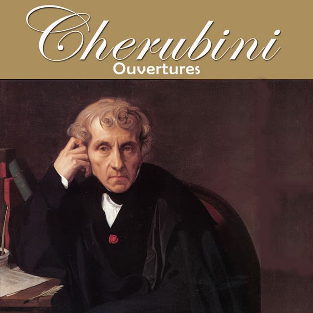 Cherubini: Ouvertures - Luigi Cherubini