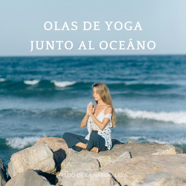 Olas De Yoga Junto Al Oceáno: Flujo De La Naturaleza - VDWW