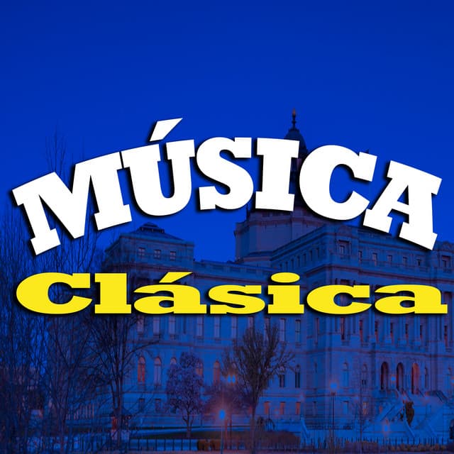 Música Clásica - Música clásica