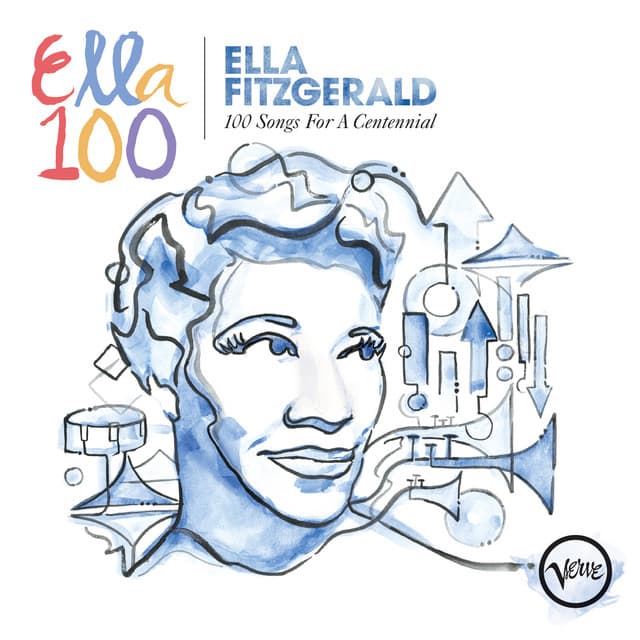 100 Songs For A Centennial - Ella Fitzgerald