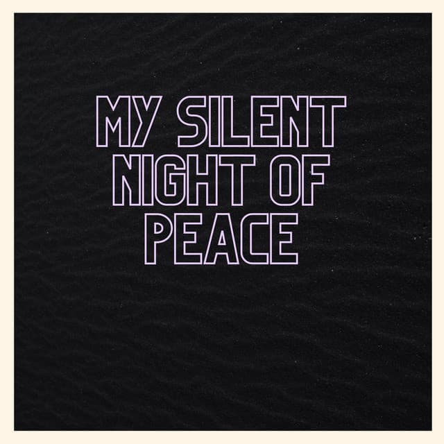 My Silent Night Of Peace - Baby Mozart