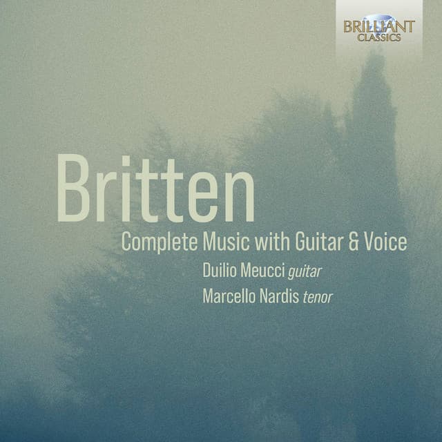 Britten: Complete Music with Guitar & Voice - Benjamin Britten