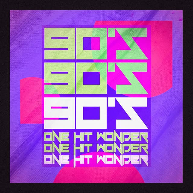 90's One Hit Wonders - 90s Dance Music