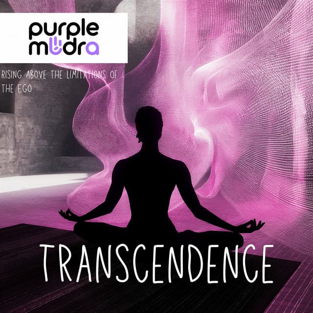 Transcendence: Rising Above the Limitations of the Ego - Purple Mudra