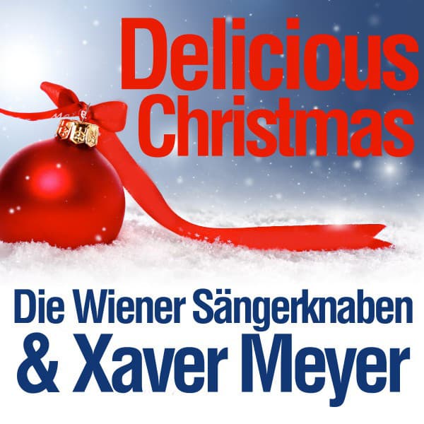 Delicious Christmas - Vienna Boys' Choir