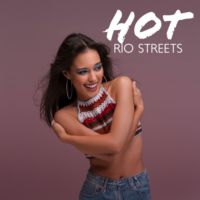 Hot Rio Streets: Hip-Hop Trap Latino - DJ Chillax